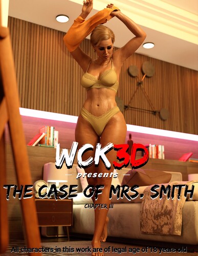 Wck3D - The Case Of Mrs.Smith 03 3D Porn Comic